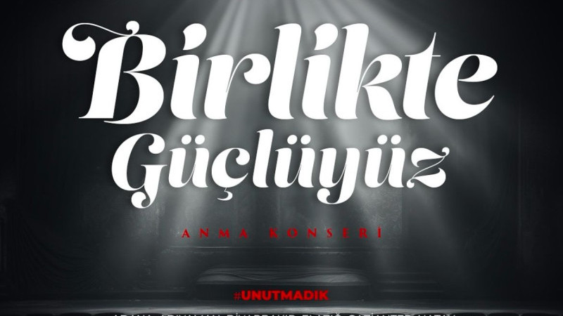 MERSİN DOB’DA “BİRLİKTE GÜÇLÜYÜZ” KONSERİ